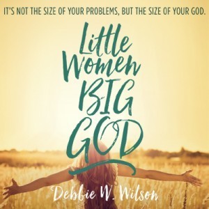 Little Women Big God