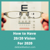 How to Have 20/20 Vision for 2020 - Debbie W. Wilson