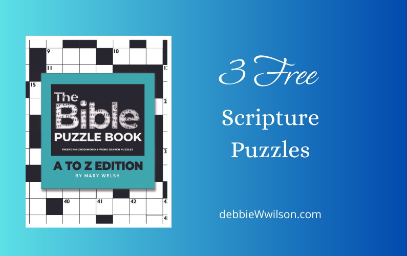 3 Free Scripture Puzzles - Debbie W. Wilson