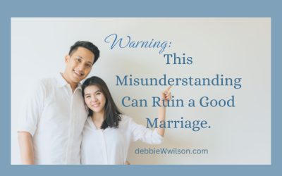 Warning: This Misunderstanding Can Ruin a Good Marriage