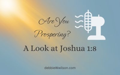 Are You Prospering? A Look at Joshua 1:8