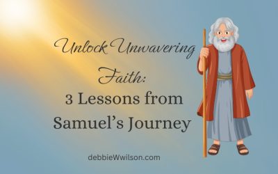 Unlock Unwavering Faith: 3 Lessons from Samuel’s Journey