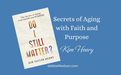 Secrets of Aging with Faith and Purpose