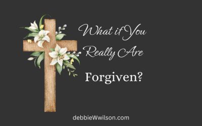 What if You Really Are Forgiven?